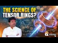 Tensor Rings Real Science or Sacred Geometry Live by Dr Hari Krishna GSAM
