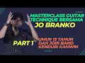 Download Lagu PART 1 | Masterclass Guitar Technique Bersama JO BRANKO