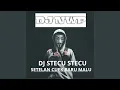 Download Lagu Dj Stecu Stecu Setelan Cuek baru Malu