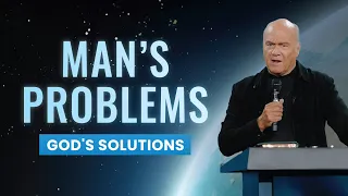 Gods Solution to Man s Problems Pastor Greg Laurie