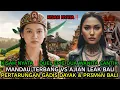 KISAH NYATA❗MALAM B3RD4R4H DI BALI - DUEL MANDAU TERBANG VS AJIAN LEAK BALI MILIK SANG PR3M4N WANITA