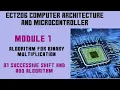 ECT206 Computer Architecture and Microcontroller Module 1 Algorithm for binary Multiplication