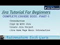 Jira Tutorial For Beginners Complete course 2022 PART-1 Jira Project Management JIRA Software