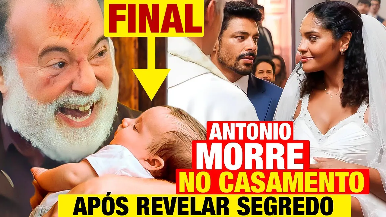 FINAL DE TERRA E PAIXÃO Resumo Último capítulo – Antonio PARA CASAMENTO DA ALINE e revela Segredo