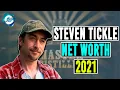 How much is Steven Ray Tickle worth