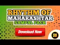 Download Lagu Rhythm Of Maharashtra Sample Pack Free Download