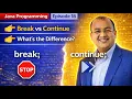 Episode 18 Break Continue in Java Explained