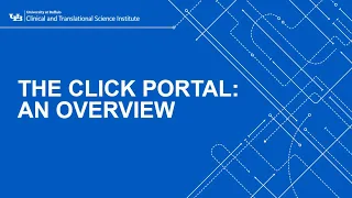 UB CTSI Watch and Learn The Click Portal An Overview 2021