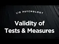 Validity of Tests Measures - Psychology Lecture 2 Part 6