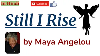 still i rise by maya angelou summary and line by line explanation in hindi