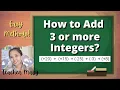 Adding Three or More Integers GROUPING METHOD TEACHER MAZY