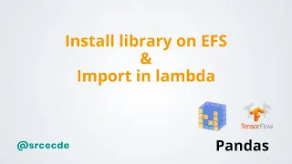 How to install library on EFS import in lambda