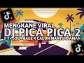 Download Lagu DJ PICA PICA 2 X TABOLA BALE X CALON MANTU IDAMAN SLOW MENGKANE VIRAL TIKTOK FULL SONG TERBARU 2025