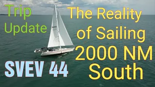The reality of sailing 2000 nm south from Toronto Canada to the Caribbean. SVEV 44