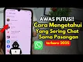 Download Lagu Cara Mengetahui Dia Chat WA dengan Siapa Saja Tanpa Aplikasi! 2025
