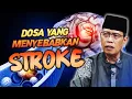DOSA YANG MENYEBABKAN STROKE