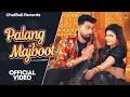Download Lagu SAGWAN KA PALANG | HARYANVI SONG | DAHEJ MEIN KYA LOGE SAIYA JI ｜SAGWAN KA PALANG SAIYAN JAYE | CBR