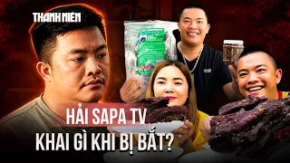 Hải SaPa TV thừa nhận đổi tên thịt trâu đông lạnh Ấn Độ thành "đặc sản Tây Bắc" để bán