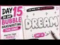 Day 15 Write DREAM in Bubble Letters Handwriting Challenge
