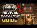 Revival Catalyst Guide Tier Set Catch Up Dragonflight WOW