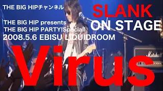  slank on stage 5 virus the big hip party special 2008 5 6 tokyo konser