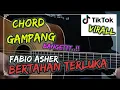 Download Lagu Chord Andaikan Kau Tau Rasa Sayangku - Bertahan Terluka  Fabio Asher 