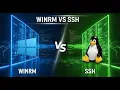 SSH vs WINRM