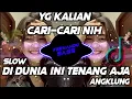 Download Lagu DJ DI DUNIA INI TENANG AJA SLOW ANGKLUNG  🎶REMIX FULL BASS TERBARU2021 🔊 BY FERNANDO BASS
