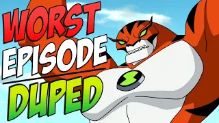 the worst ben 10 ultimate alien episode duped