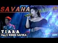 Download Lagu TIARA RINDI SAFIRA SAVANA SAKJOSE MP PRO