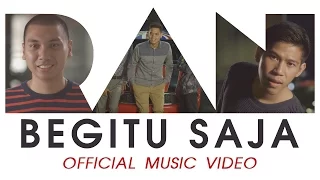 Download RAN - Begitu Saja (Official Music Video HD) MP3