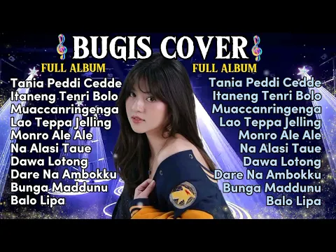 Download MP3 Top Lagu Bugis Viral Terbaik - Tania peddi cedde   |  Album Lagu Lagu Bugis Cover