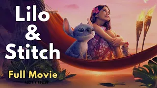 Lilo Stitch 2025 Full Movie Watch Now Must Watch Disney Live Action Movie Facts Review 