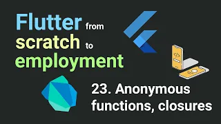 Free Flutter Course From Scratch To Employment 23 anonymous functions closures Flutter Tutorial