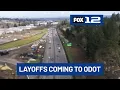 ODOT faces layoffs massive cuts after Oregon transportation bill fails