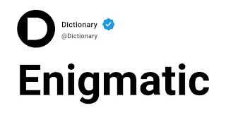 Enigmatic Meaning In English