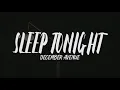 Download Lagu December Avenue - Sleep tonight (Lyrics)