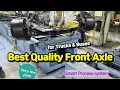 Best Quality Front Axle assembly process for trucks buses