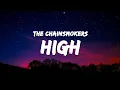 The Chainsmokers - High (Lyrics)