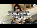 Download Lagu DJ BATAK SOMARLAPATAN - STYLE VOICE DJ TIKTOK TERBARU 2025