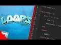 What Are Loops Scripting Series Ep3