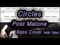 Post Malone - Circles Bass cover with tabs 151