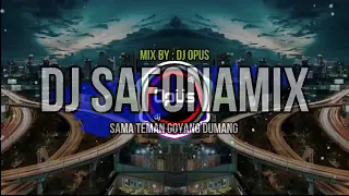 Download DJ SAFONAMIX x  SAMA TEMAN GOYANG DUMANG🎶LAGU TIKTOK TERBARU REMIX ORIGINAL 2021 MP3