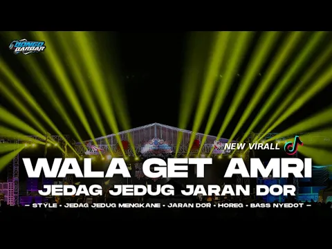 Download MP3 DJ WALA AMRI GET LAGENTA JEDAG JEDUG JARAN DOR VIRAL TIKTOK - BONGOBARBAR