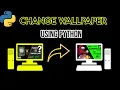 Change Wallpaper using Python