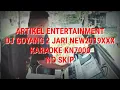 Lagu DJ GOYANG 2 JARIXXX KARAOKE KN7000