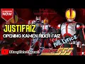 Lagu Justifaiz - Opening Kamen Rider Faiz full Lyrics