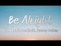 Lagu Evan Craft, Redimi2, Danny Gokey - Be Alright  Lyrics
