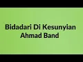 Download Lagu Ahmad Band - Bidadari Di Kesunyian - Roket Lirik