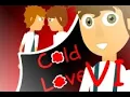 Lagu Cold Love 6 : Réelle rivalité